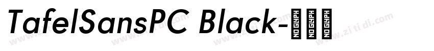TafelSansPC Black字体转换